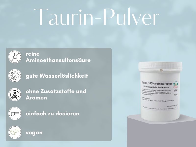Taurin Pulver Vorteile